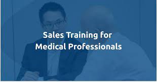 Mastering Medical Sales: Key Strategies for Effective Training